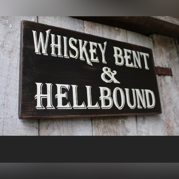 Whiskey Bent & Hellbound wood sign decor - Picture 2 of 5